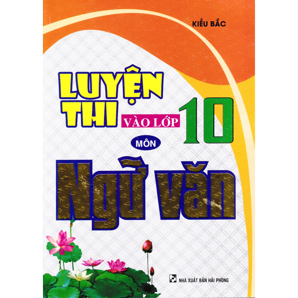 Sách - Luyện thi vào lớp 10 môn ngữ văn