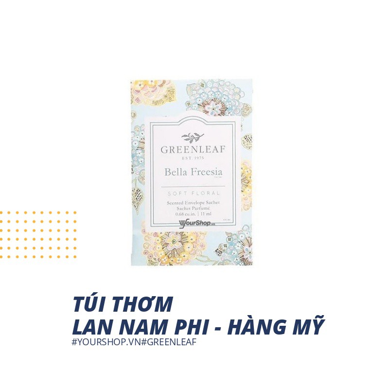 Túi thơm Lan Nam Phi Greenleaf Bella - Hàng Mỹ