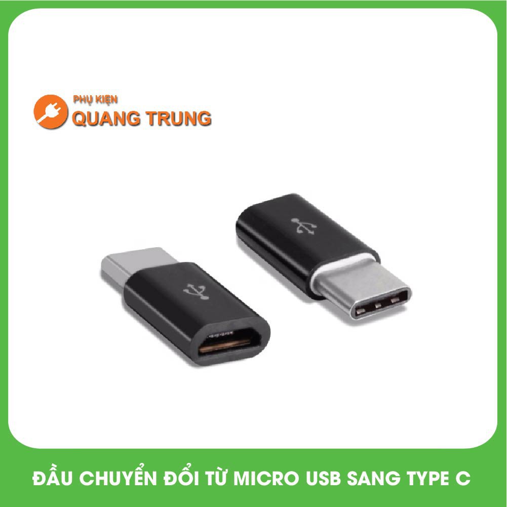 ĐẦU CHUYỂN ĐỔI TỪ MICRO USB SANG TYPE C/ DÙNG CHO XIAOMI/SAMSUNG/LG/SONY