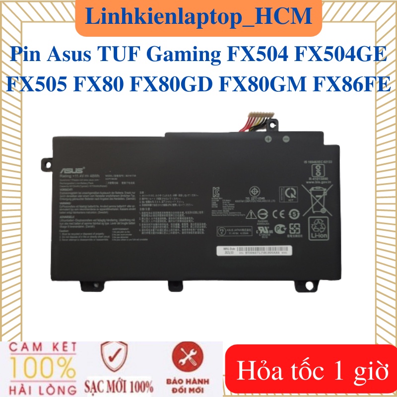 Pin asus B31N1726 B31BN91- Pin laptop Asus TUF Gaming FX504 FX504GE FX505 FX80 FX80GD FX80GM FX86FE-48Wh-Zin