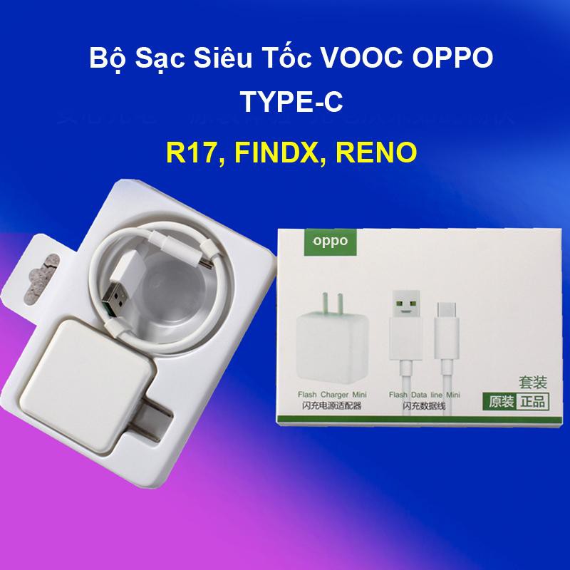 Bộ sạc nhanh VOOC 5V-4A R17, FINDX, RENO dành cho điện thoại Oppo Chân Type-C