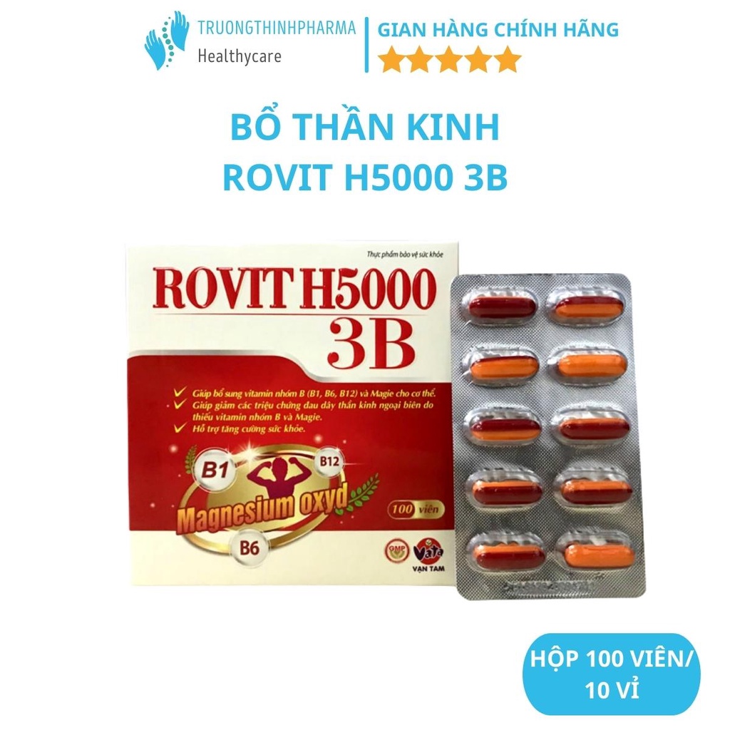 Bổ thần kinh ROVIT H5000  bổ sung vitamin nhóm B(B1,B6,B12) và Magie cho cơ thể,giảm các triệu chứng đau dây thần kinh.