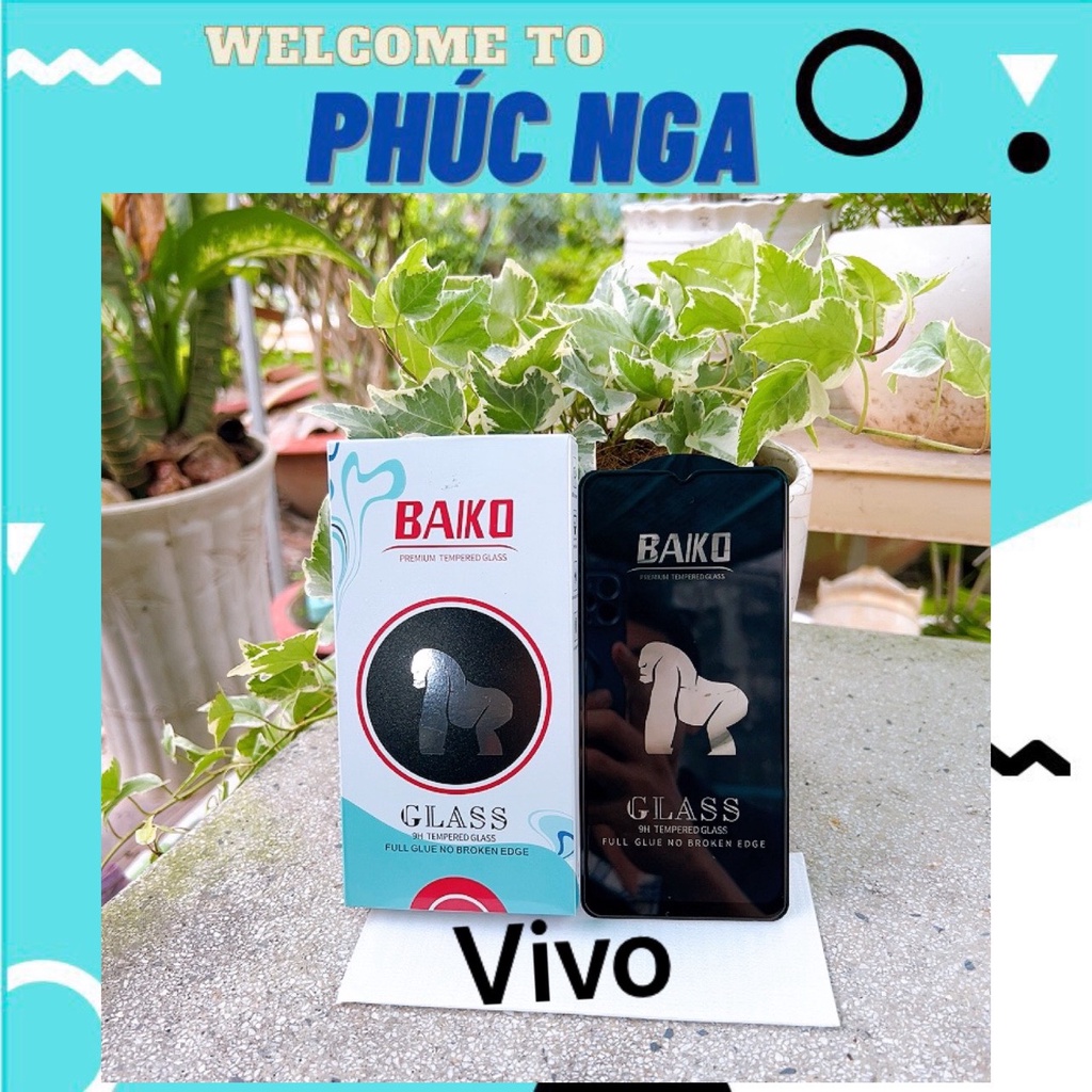 Cường Lực Full Màn BAIKO KINGKONG Vivo Y11/Y17/U10/Y15 S/Y20 S/Y12 S/Y21 S/Y33S/Y30/Y50/Y31/Y51/Y53S/V19/Y16/Y22S/V25 E