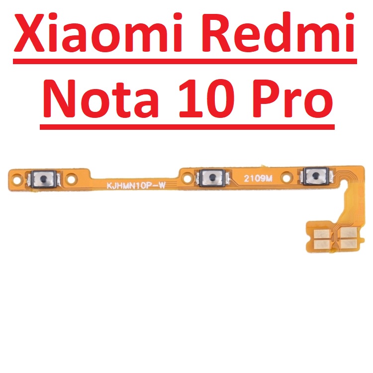 ✅Mạch Nút Nguồn Xiaomi Redmi Note 10 Pro Dây Cáp Nút Mở Nguồn, Điều Chỉnh Tăng Giảm Âm Lượng Linh Kiện Thay Thế