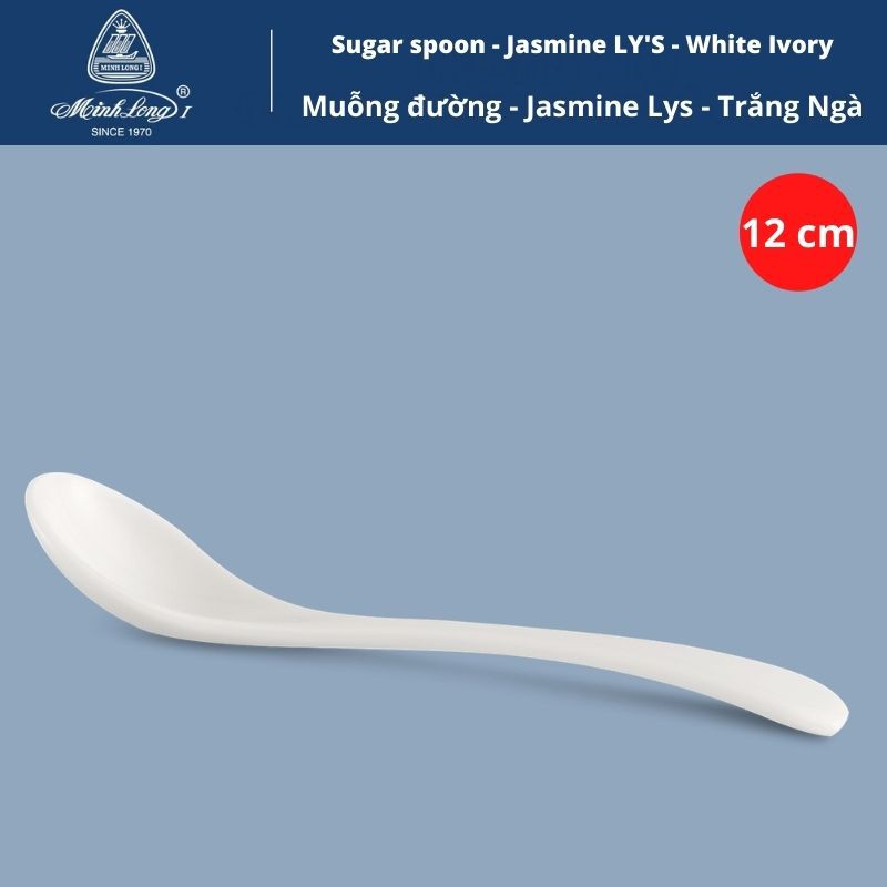 Muỗng đường - Jasmine Lys - Trắng Ngà- Minh long.