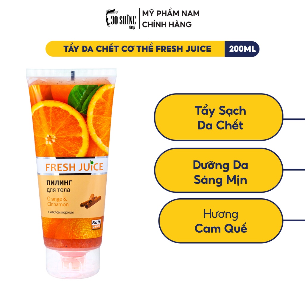 Tẩy da chết cơ thể Cam Quế Fresh Juice 200ml