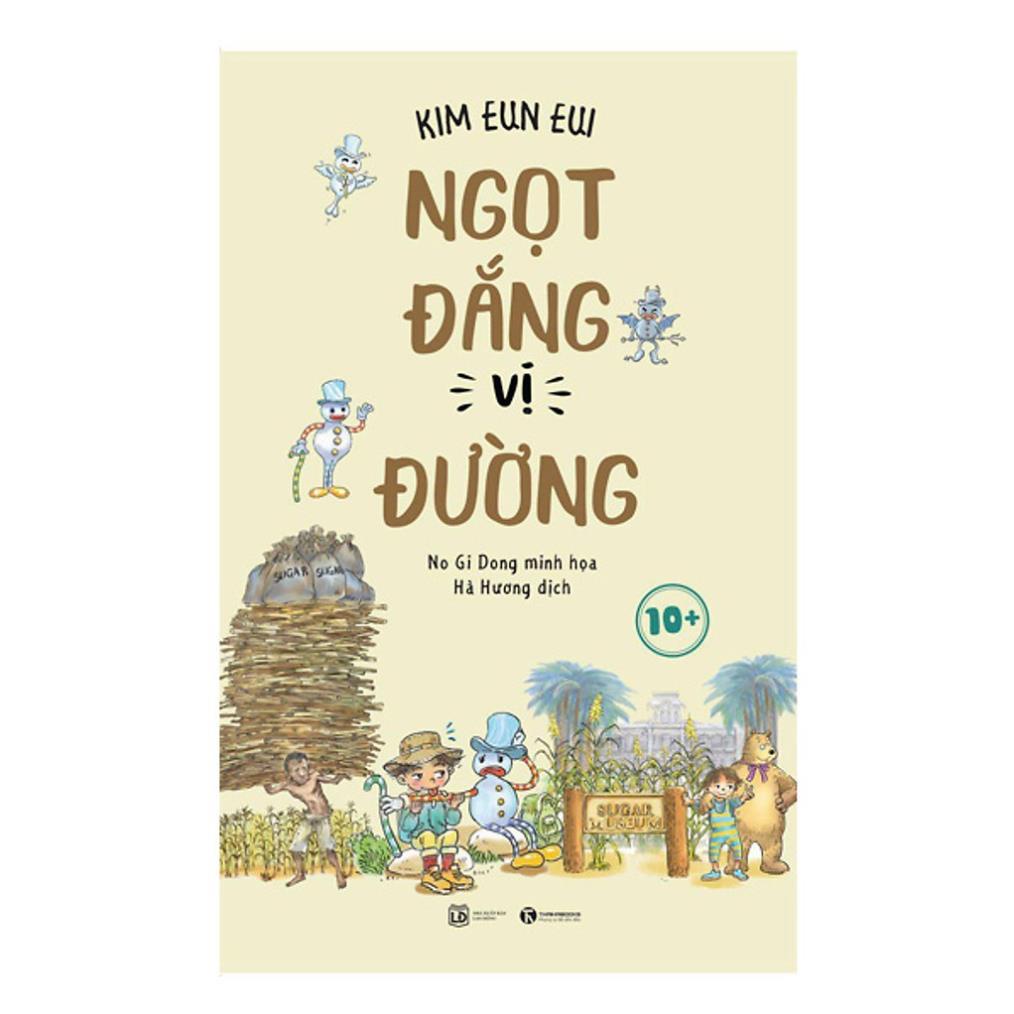 Sách - Ngọt Đắng Vị Đường 10+ - Thái Hà Books