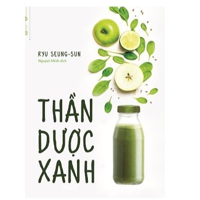 Sách Chăm Sóc Sức Khỏe Thần Dược Xanh