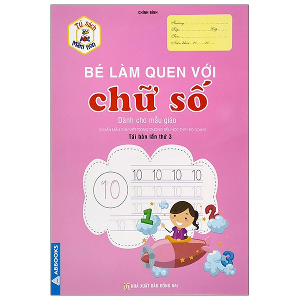 Sách Tủ Sách Mầm Non - Bé Làm Quen Với Chữ Số