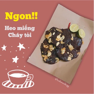 Heo miếng cháy tỏi