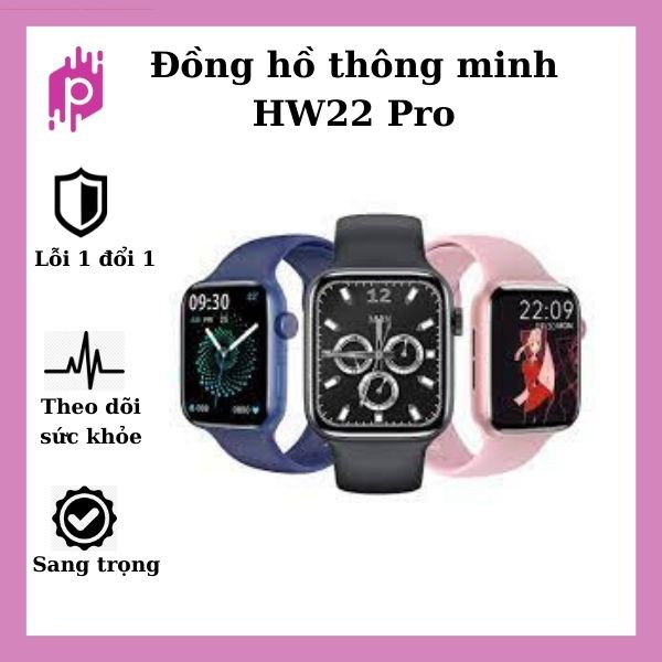 Đồng hồ thông minh HW22 Pro [ Lỗi 1 đổi 1 ] Nghe Gọi Qua Bluetooth 5.0, Đo nhịp tim, Sạc không dây, 