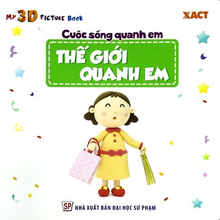 Sách Cuộc Sống Quanh Em - Thế Giới Quanh Em