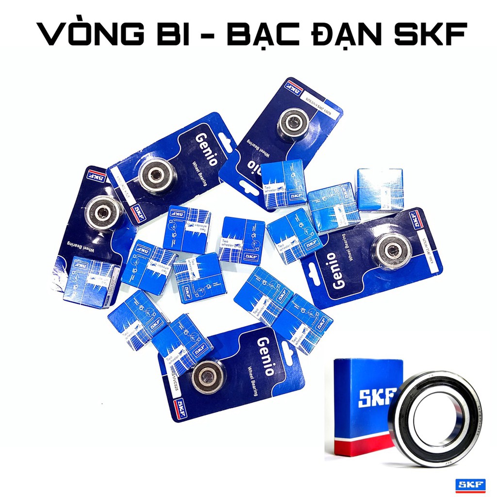 VÒNG BI SKF CÁC MÃ CHO CÁC DÒNG XE PHỔ THÔNG