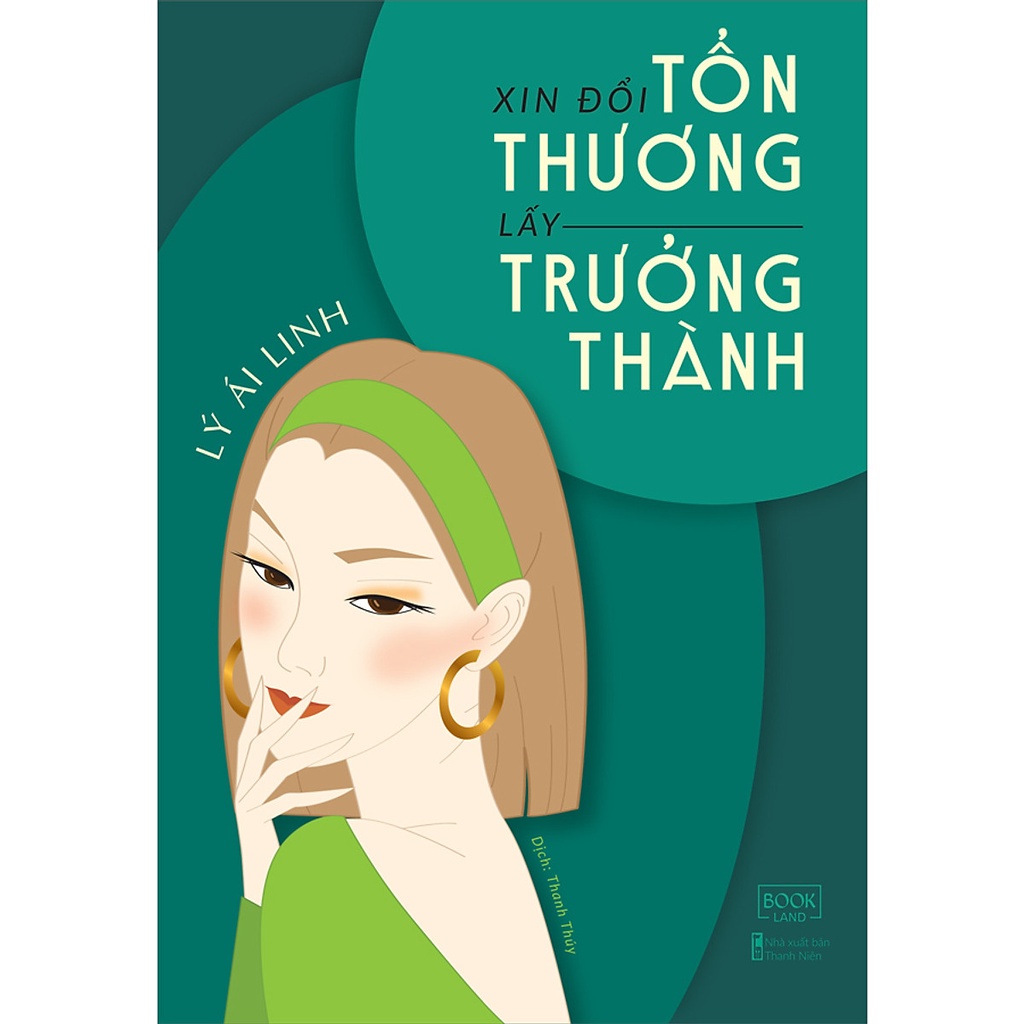 Sách - Xin Đổi Tổn Thương Lấy Trưởng Thành