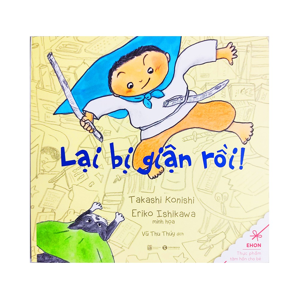 Sách Ehon cho bé - Lại Bị Giận Rồi - Thái Hà Books