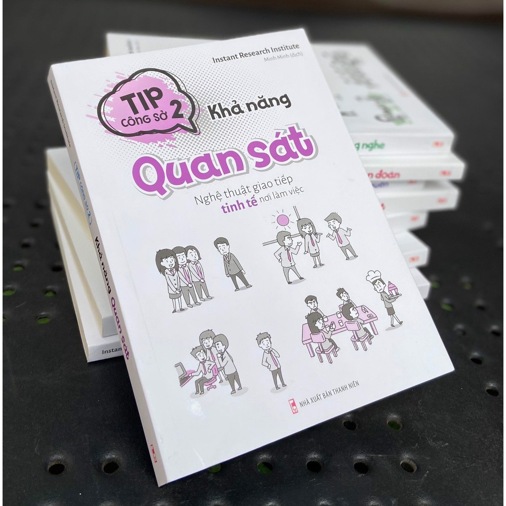 Sách - Tip công sở 2 - Khả năng quan sát - Nghệ thuật giao tiếp tinh tế nơi làm việc - ML-KN07-97k-8936067603897