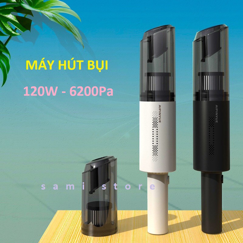 Máy hút bụi cầm tay mini không dây cao cấp Aipinyue công suất 120w - 6200Pa, Máy hút bụi ô tô