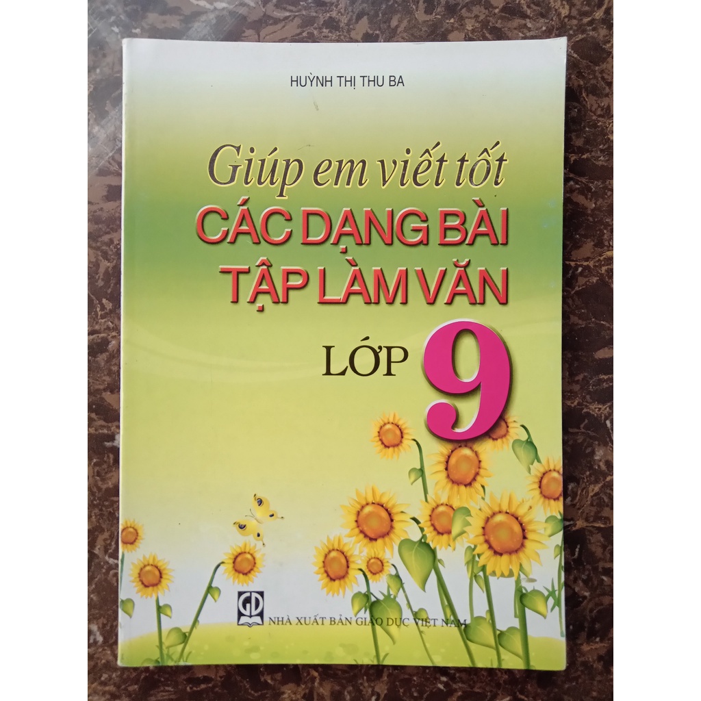 Sách Giúp em viết tốt các dạng bài tập làm văn lớp 9
