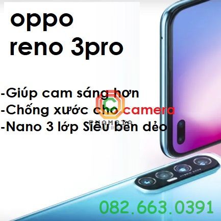 Cường lực camera oppo reno 3 pro trong suốt, chống xước cam, nano siêu bền dẻo