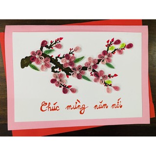 Thiệp chúc mừng năm mới quiling handmade