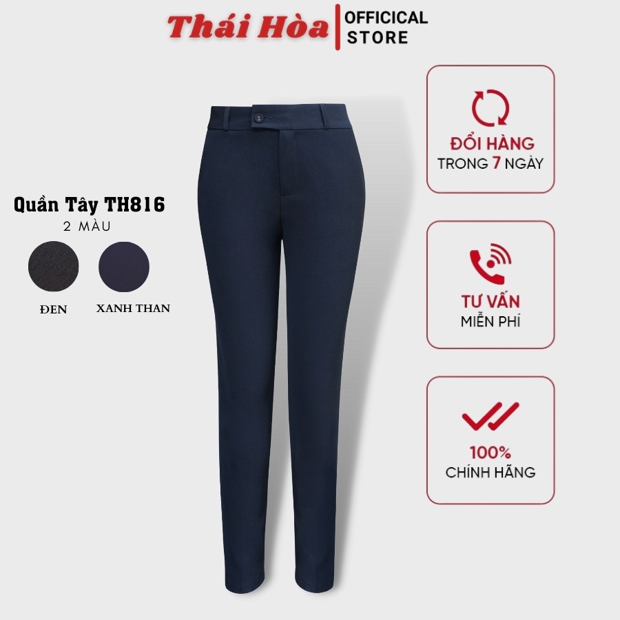 Quần vải nữ công sở kiểu dáng ống đứng Quần Tây nữ Thái Hòa TH816 2 màu đen, xanh than truyền thống