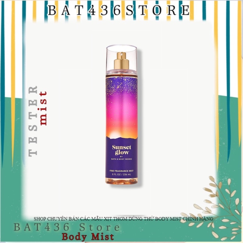 [Mẫu thử] Xịt toàn thân Body Mist Bath &amp; Body Works - Sunset Glow 10ml-30ml-50ml-100ml