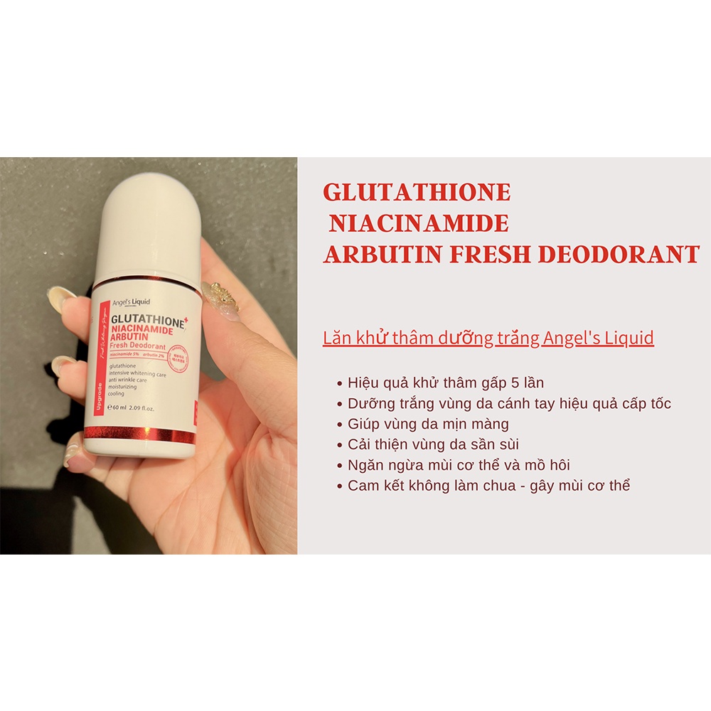 Lăn Nách Khử Mùi Dưỡng Trắng, Giảm Thâm Angel's Liquid Glutathione+ Niacinamide Fresh Deodorant 60ml