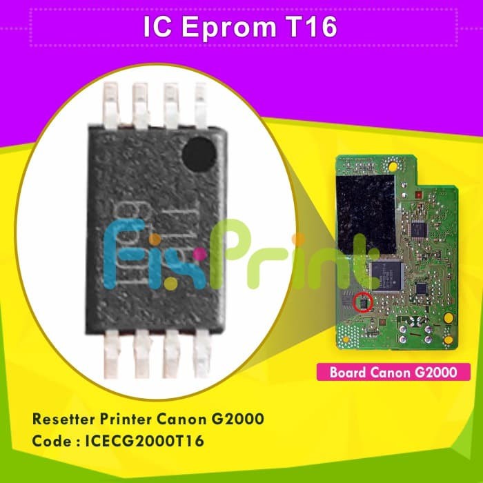 Eprom Ic Canon G2000 T16- Ic Eeprom Reset Canon G2000 New Model Fpjnew2107