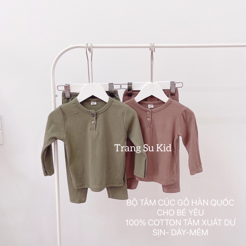 BỘ TĂM THU ĐÔNG DÀI TAY CÚC GỖ CHO BÉ TRAI, BÉ GÁI.