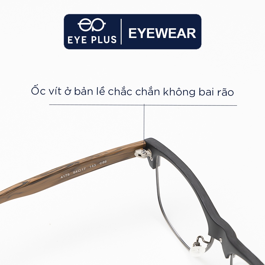 Gọng kính cận thời trang EYE PLUS nam nữ clubmaster phủ vân gỗ độc đáo VGKL-4175