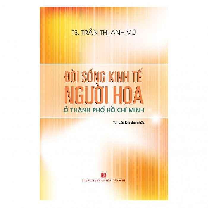 Sách Đời Sống Kinh Tế Người Hoa Ở Thành Phố Hồ Chí Minh