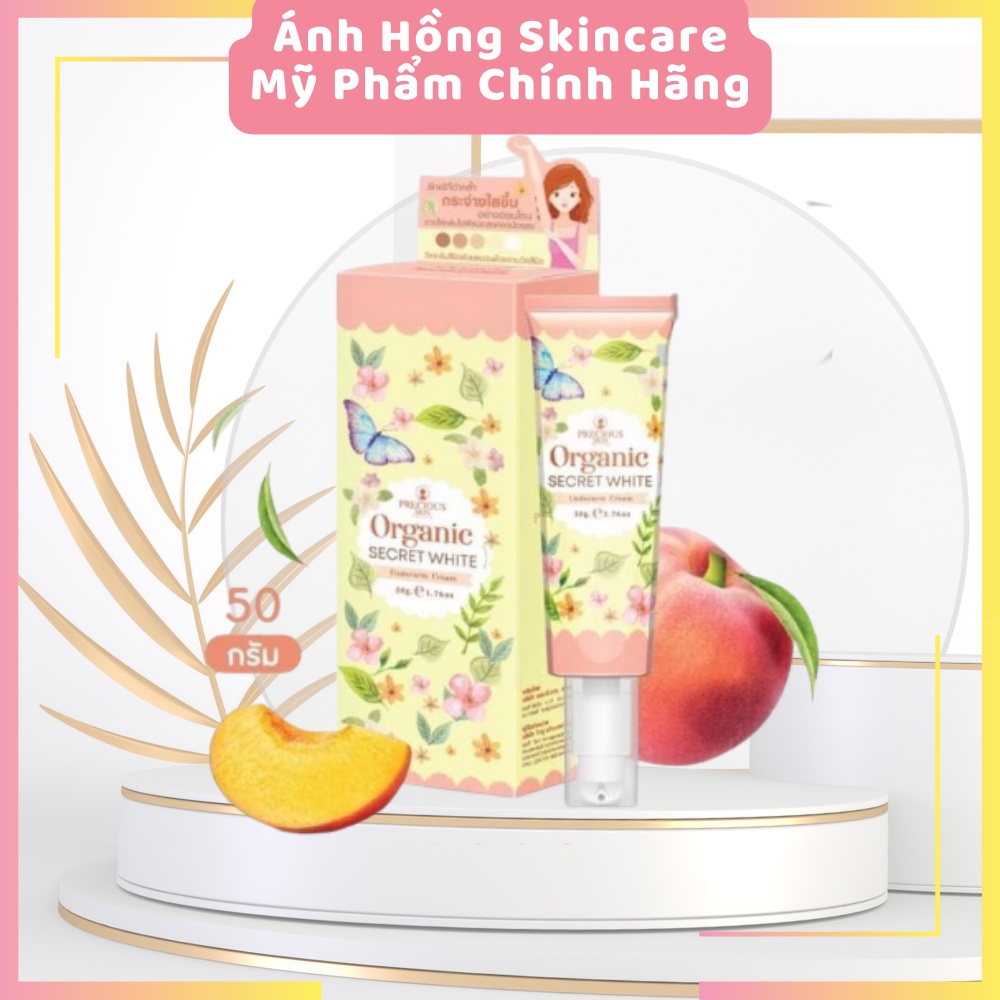 [Chính Hãng] Kem Dưỡng Sáng Da Nách Precious Skin Organic Secret White Thái Lan 50g - Giảm Thâm Nách Hiệu Quả