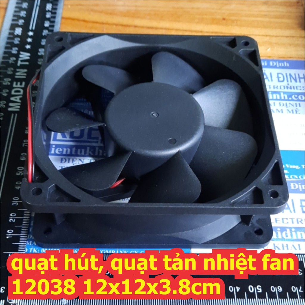 quạt hút, quạt tản nhiệt fan 12038 12x12x3.8cm 12VDC 24VDC 220VAC kde7054