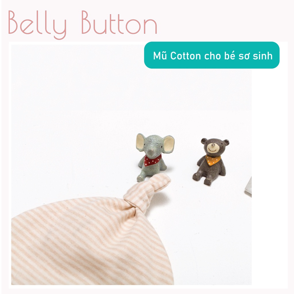 Mũ sơ sinh BellyButton - Chất liệu Cotton mềm, mịn cho bé trai bé gái từ 0 - 12 tháng tuổi đảm bảo am toàn cho bé