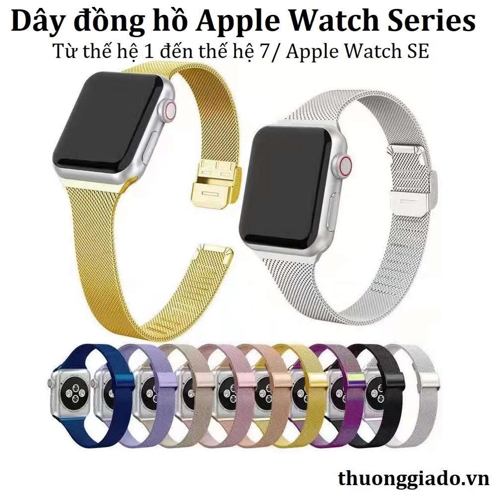 Dây đồng hồ Apple Watch 38mm/ 40mm/ 41mm/ 42mm/ 44mm/ 45mm (chất liệu hợp kim, mắt lưới nhỏ Milanese Loop) series1-7