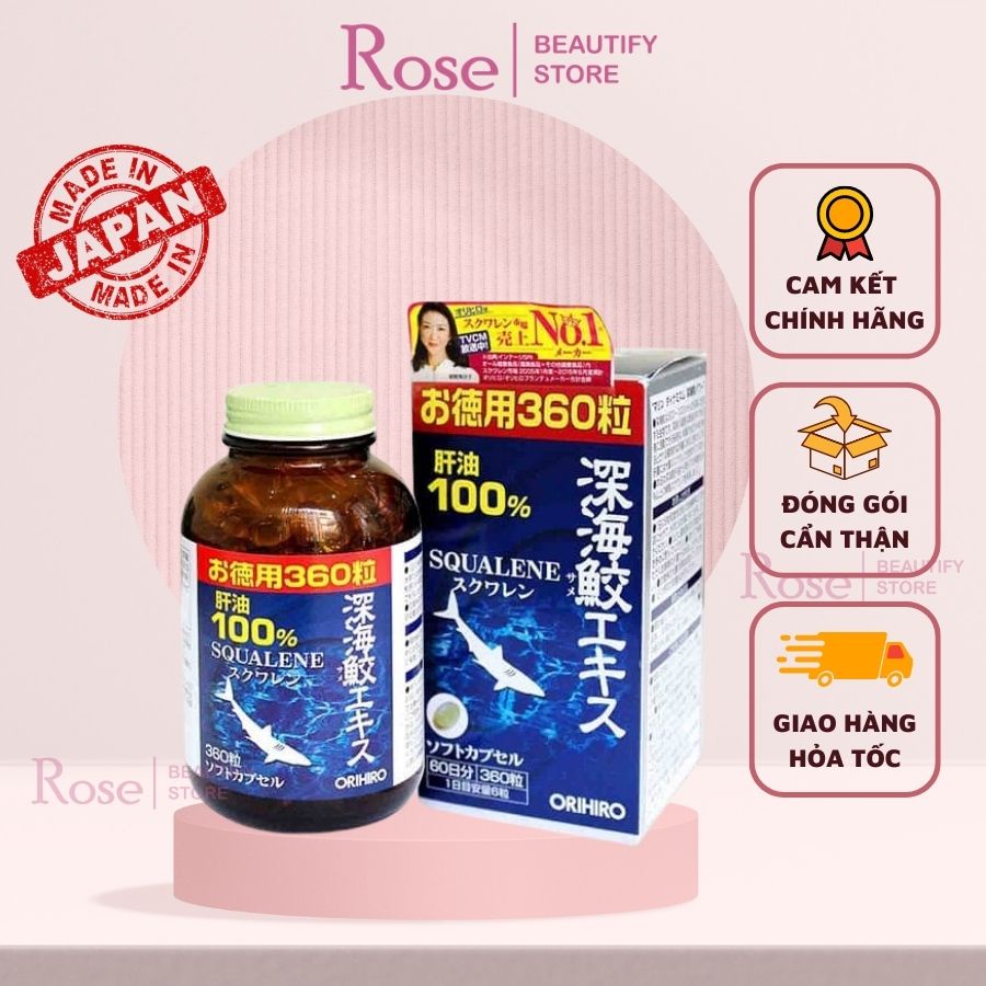 Viên uống sụn Cá Mập Squalene Orihiro chứa omega 360 viên chính hãng Nhật Bản Rose.beautify