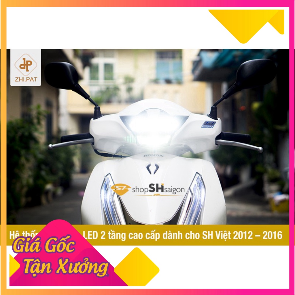Chóa led 2 tầng Zhi.pat lắp cho đầu Sh Việt 2012-2016 (Ảnh Sp thật)