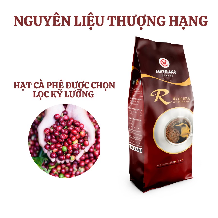 Cà phê Mê Trang Robusta (R) - Túi bột 500g