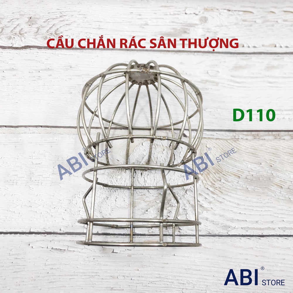 CẦU CHẮN RÁC SÂN THƯỢNG PHI 60, 76, 90, 110, RỌ RÁC THOÁT NƯỚC MƯA