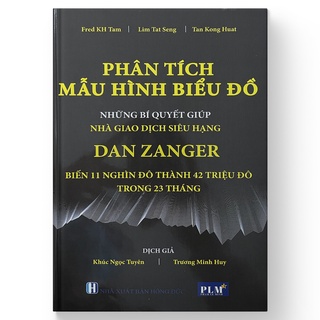 [Hàng Mới] Phân Tích Mẫu Hình Biểu Đồ – Bí Quyết Giúp Dan Zanger Biến 11.000 Đô La Thành 42 Triệu Đô La Trong 23 tháng