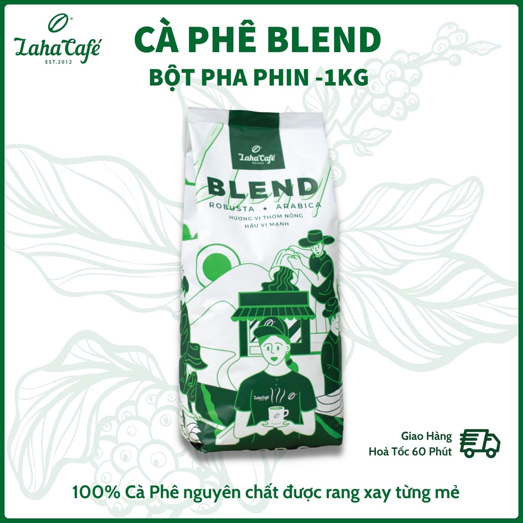 Cà phê Blend Coffee gói 250g, 500g, 1kg - kết hợp giữa Arabica và Robusta, cà phê rang mộc từ Laha Cafe