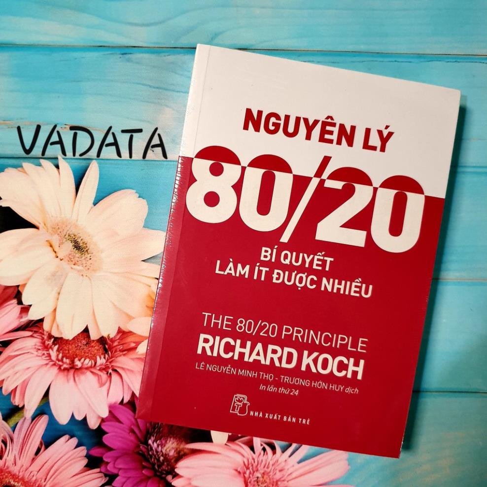 Sách - Nguyên Lý 80/20 - Bí Quyết Làm Ít Được Nhiều - NXB Trẻ