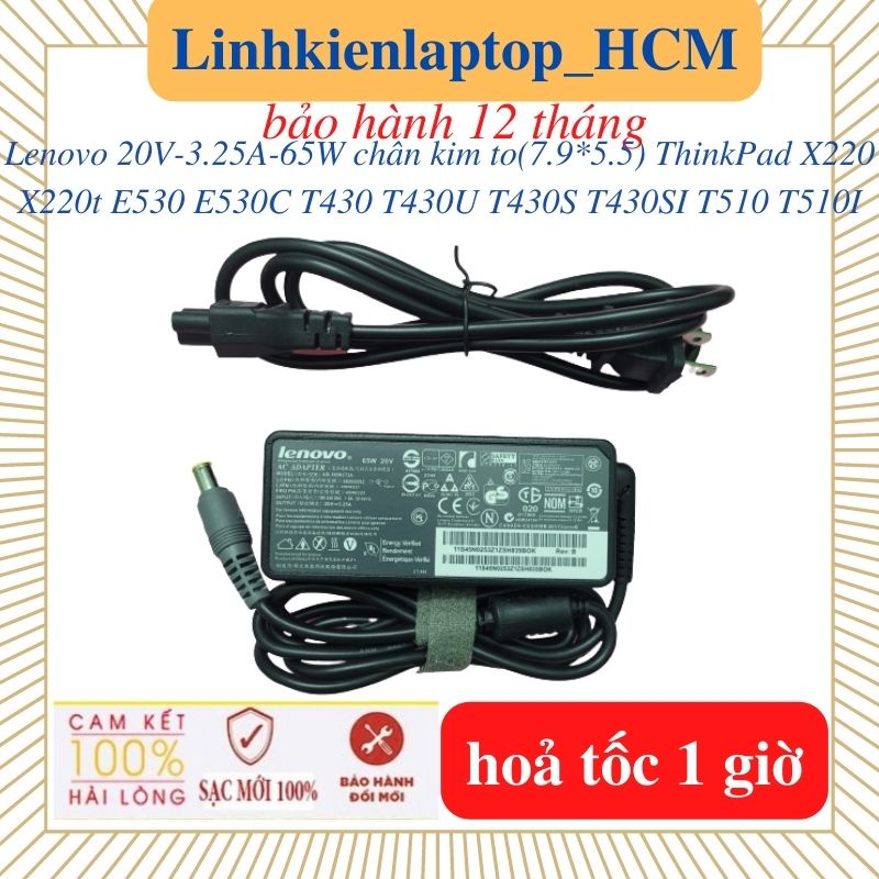 Sạc Lenovo ThinkPad X220 X230 X220t E530 E530C T430 T420 T430U T430S T430SI T510 T510I-Sạc 20V 3.25A 65W chân kim to