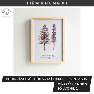 Khung ảnh 25x35 gỗ thông mặt kính - Picture Frames Tiệm Khung PT