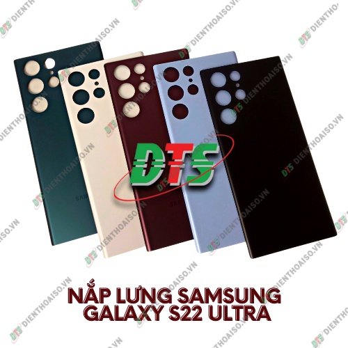 Nắp lưng samsung s22 ultra zin