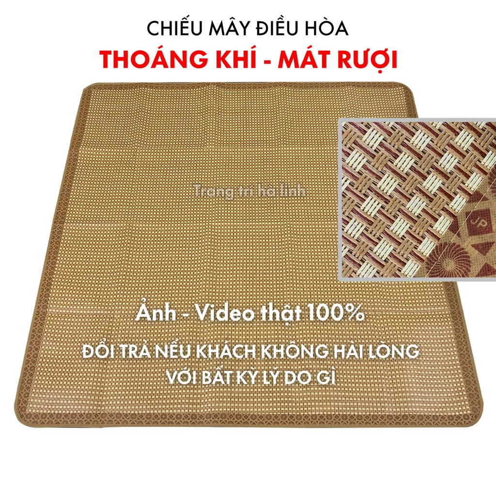 Chiếu điều hòa sợi mây tổng hợp lót lụa cao cấp hàng việt nam xuất khẩu 2 mặt giá rẻ 1m2 1m6 1m8