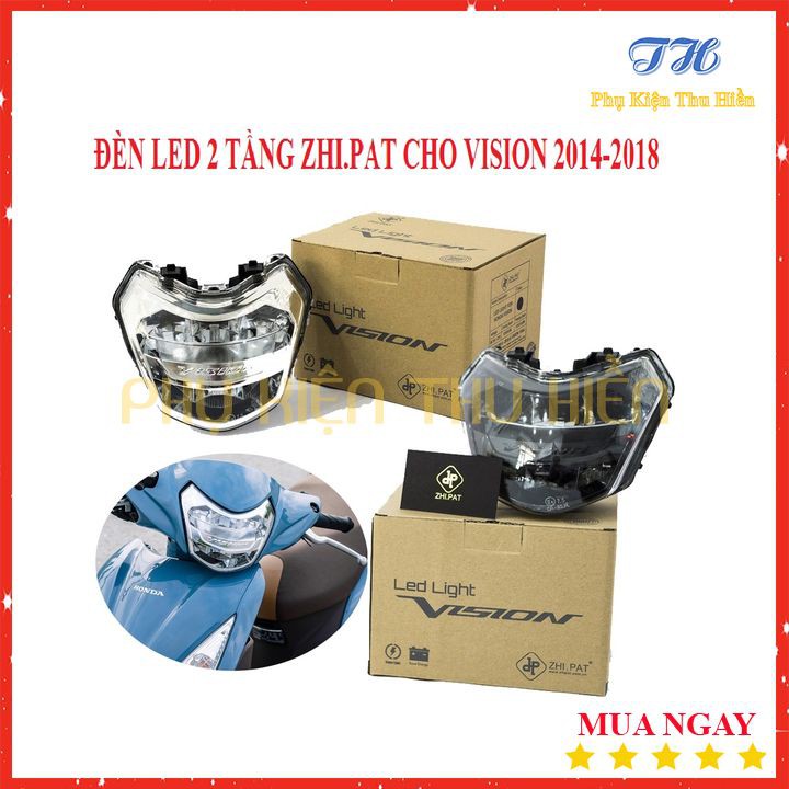 Chóa Đèn Led 2 Tầng Chính Hãng Zhi.Pat Cho Xe Vision 2014-2018 ( BH 12 Tháng )