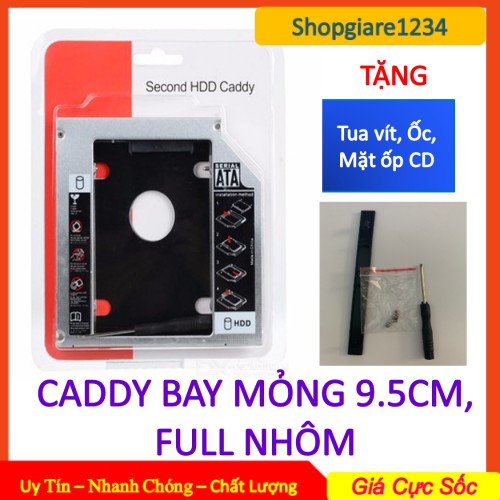 Caddy Bay Mỏng 9.5mm - Lắp Ổ Cứng Thứ 2 Cho Laptop