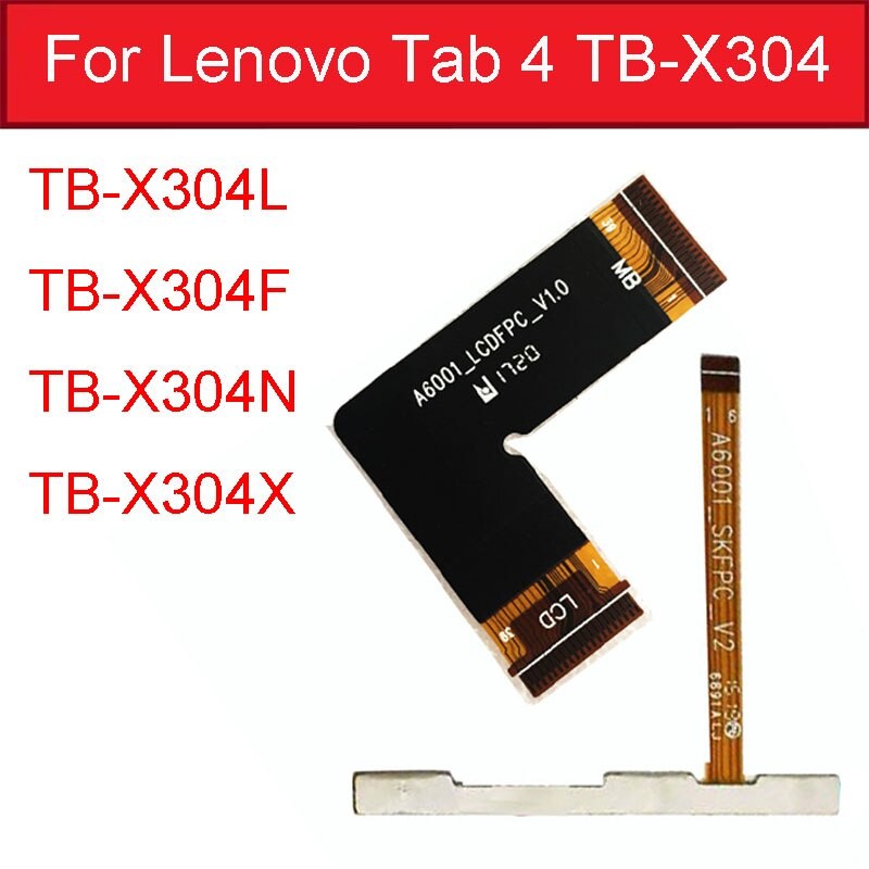 Dây Cáp Linh Hoạt Lcd Cho Lenovo Tab 4 Tb-X304L Tb-X304F Tb-X304N Tb-X304X Tb-X304 A6001_Lcdfpc_V1.0