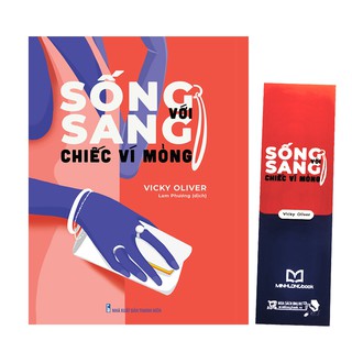 Sách - Sống sang với chiếc ví mỏng ( Kèm bookmark)